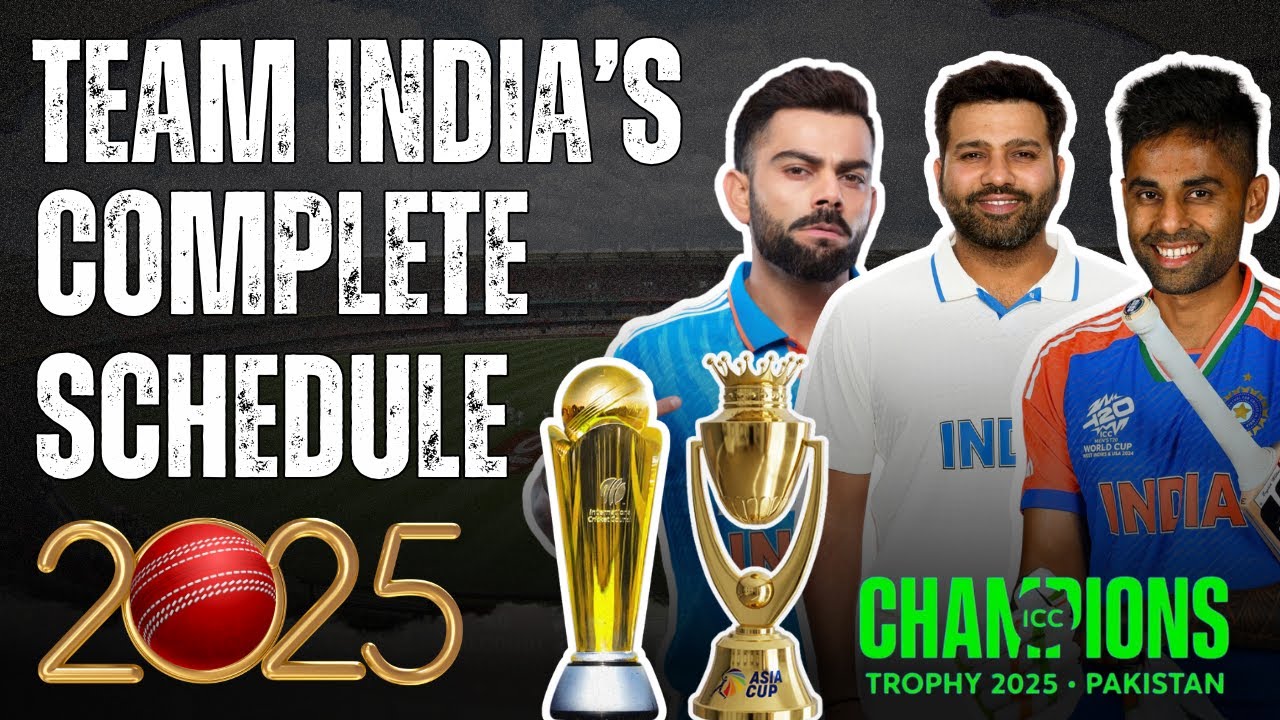 Team India Schedule 2025